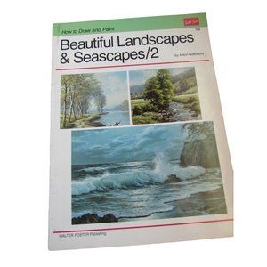 Walter T Foster Beautiful Landscapes & Seascapes 51996